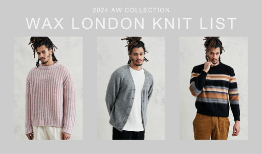 ワックスロンドン】AW24ニットリスト – グリニッジ オンラインストア