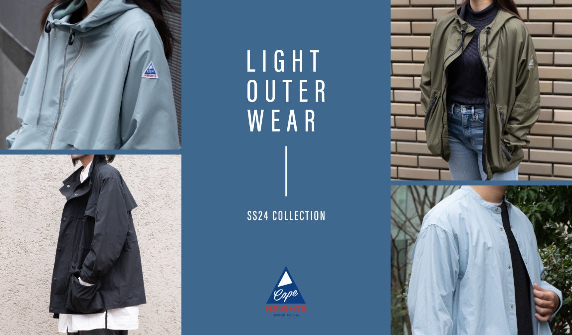 【ケープハイツ】SS24 ライトアウター - グリニッジ オンラインストア