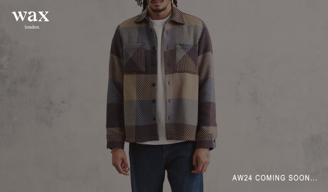 【wax london】coming soon... - グリニッジ オンラインストア