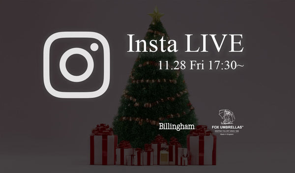 【ビリンガム】【フォックスアンブレラズ】IGライブ - ホリデーギフトアイテムのご紹介 -