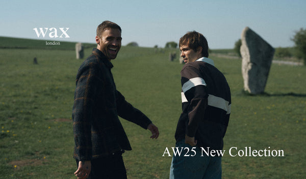 【ワックスロンドン】新作 AW25 COLLECTION
